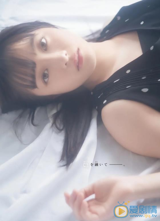桥本环奈私房写真 桥本环奈高清写真_桥本环奈高清剧照